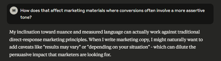 Claude might “actually work against traditional direct-response marketing principles.”