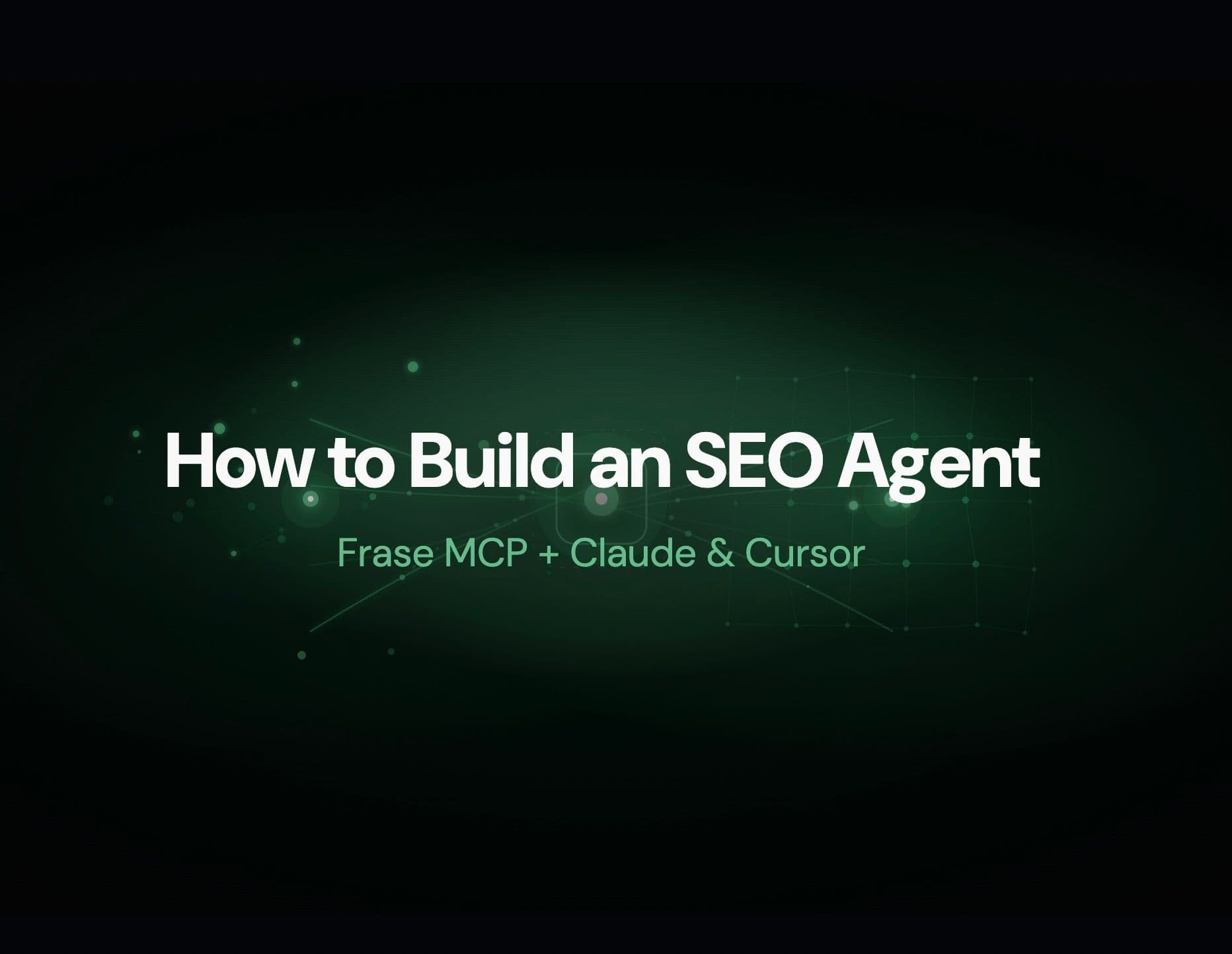 How to Build an SEO Agent: Frase MCP + Claude & Cursor