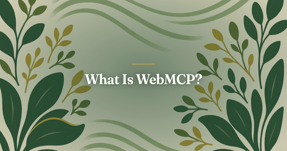 What Is WebMCP? How Websites Hand AI Agents Real Tools
