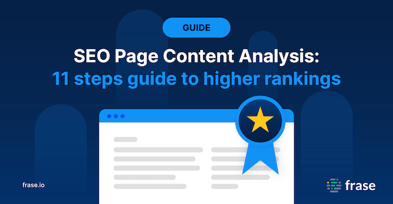 SEO Page Content Analysis – how to rank better, faster
